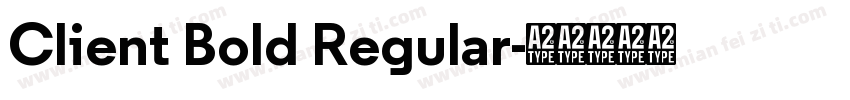 Client Bold Regular字体转换